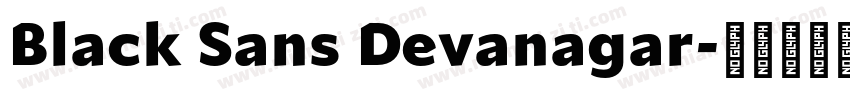 Black Sans Devanagar字体转换